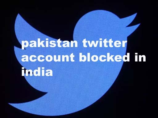 pakistan twitter account blocked in india 1680155484