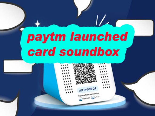 paytm card soundbox 1693916896