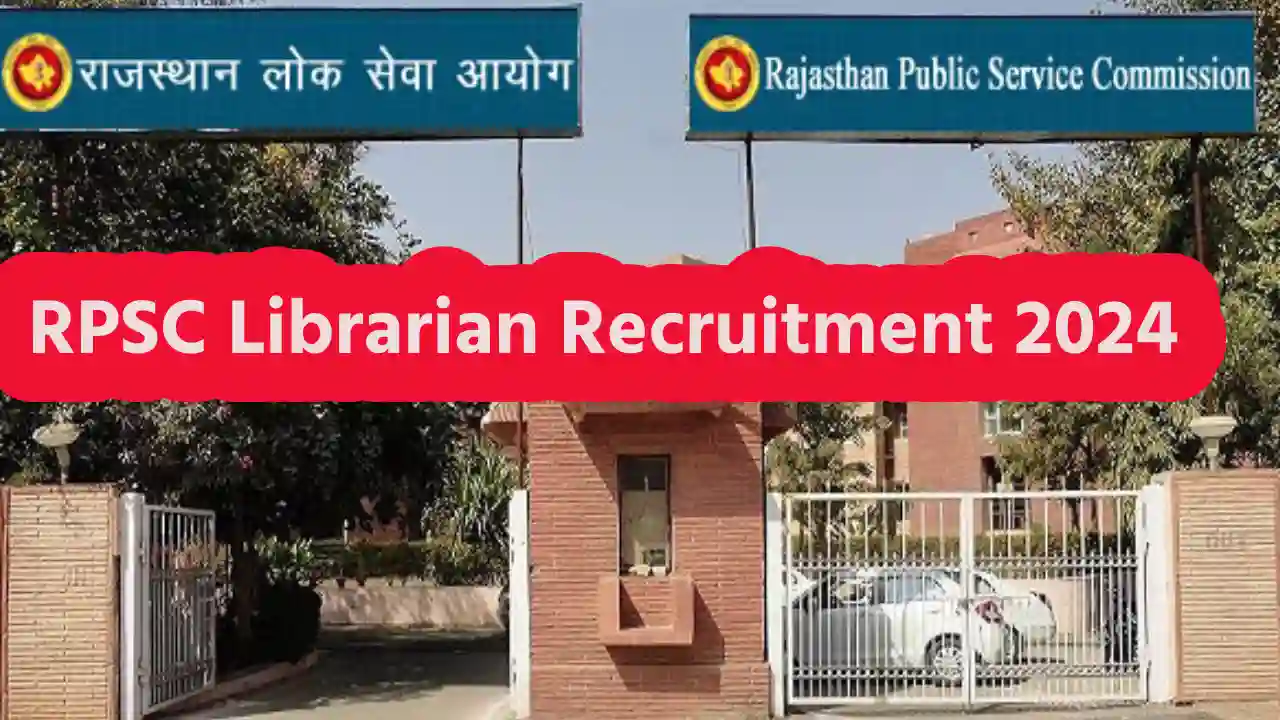 RPSC Librarian Recruitment 2024