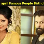 17 april Famous People Birthday