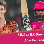 SRH vs RR Qualifier 2 Live Scorecard 24 May IPL 2024