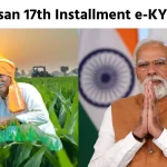 PM Kisan 17th Installment e KYC 2024