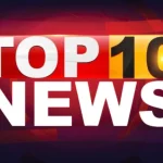 Top 10 Morning News 6 August 2024