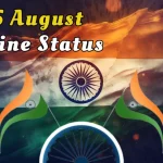 15 August 2 Line Status in Hindi